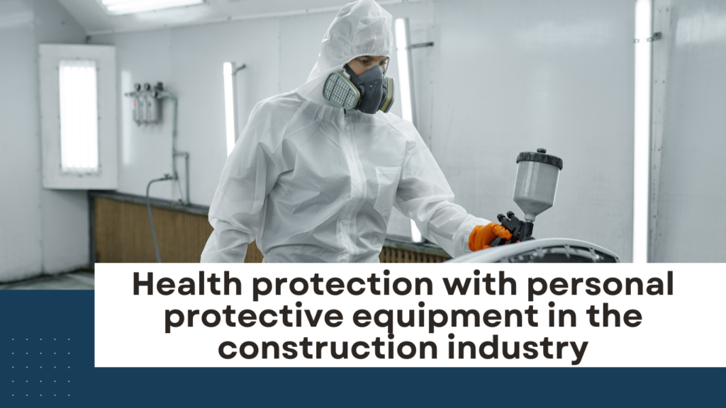 PPE Germany - Health protection in construction industry